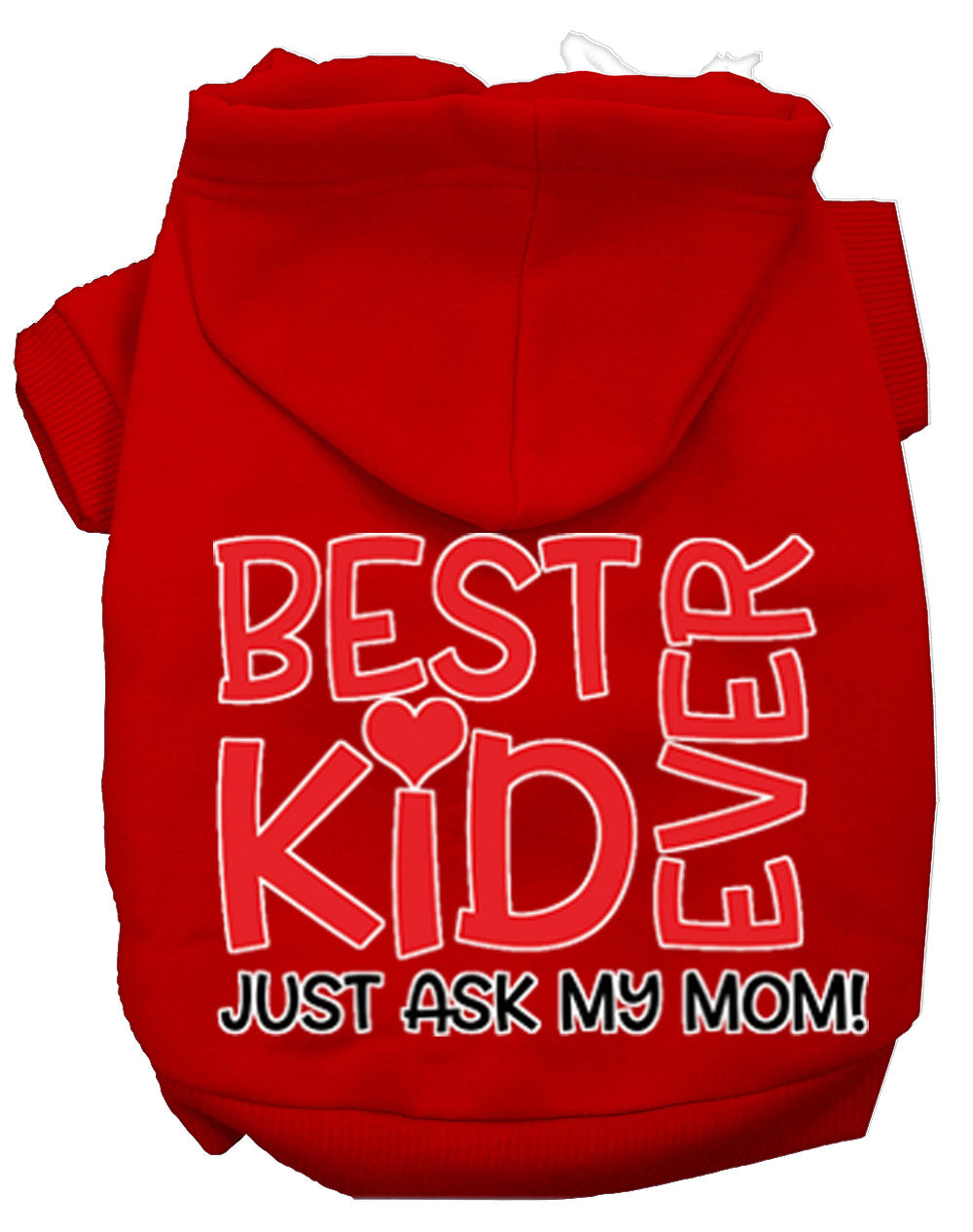 Ask My Mom Screen Print Dog Hoodie