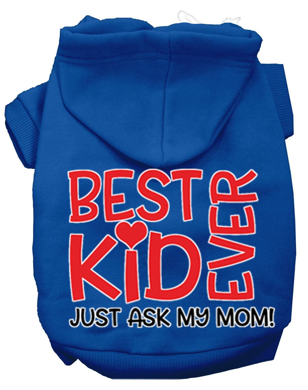Ask My Mom Screen Print Dog Hoodie