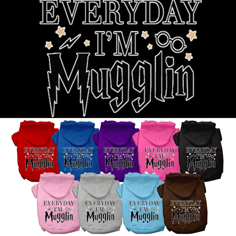 Everyday I'm Mugglin Screen Print Dog Hoodie