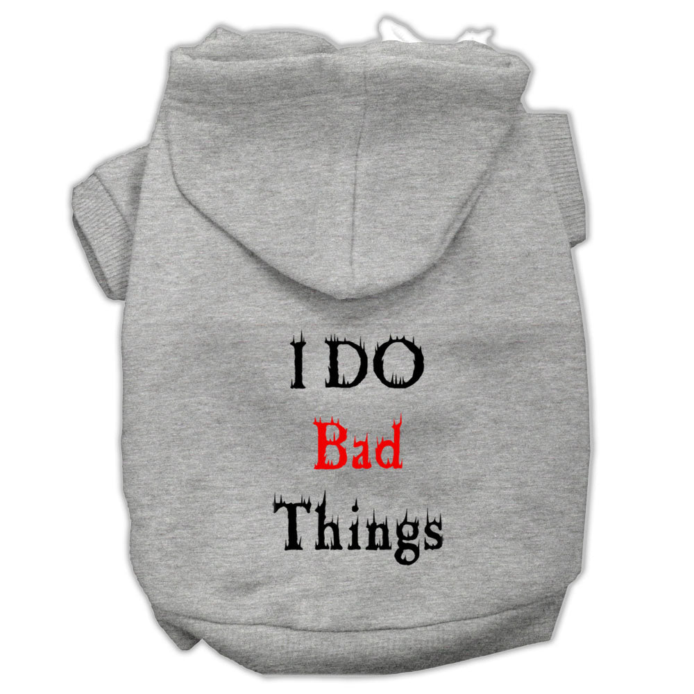 I Do Bad Things Screen Print Pet Hoodies