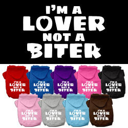 I'm a Lover not a Biter Screen Printed Dog Pet Hoodies